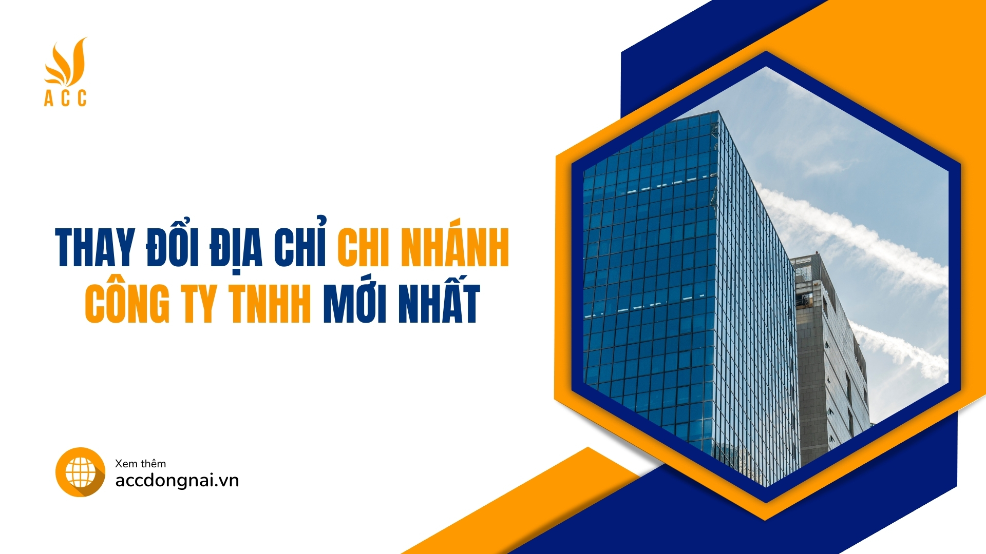 Thay đổi địa chỉ chi nhánh công ty TNHH mới nhất