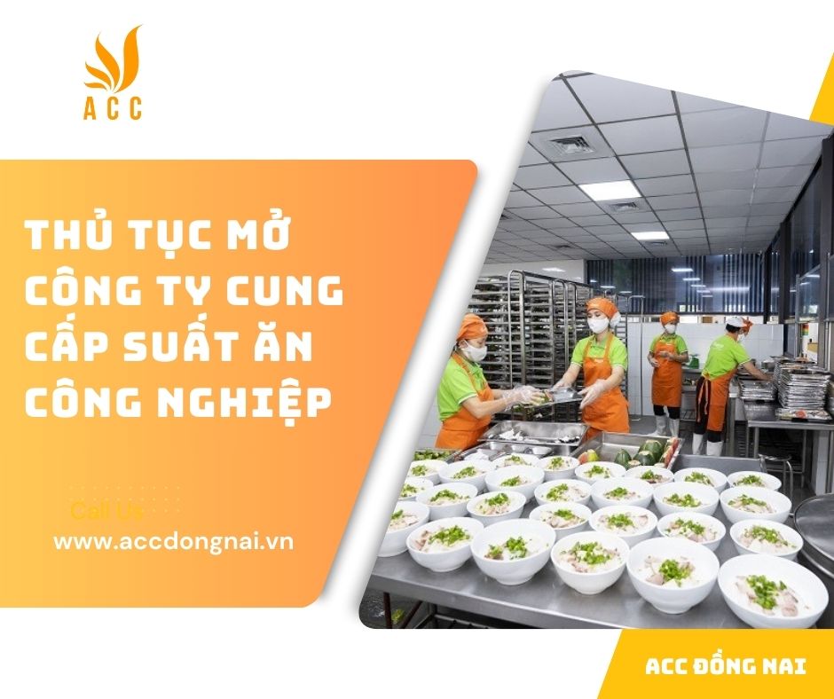 Thủ tục mở công ty cung cấp suất ăn công nghiệp