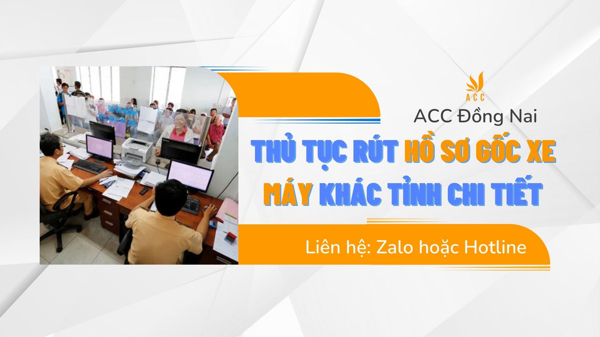 Thủ tục rút hồ sơ gốc xe máy khác tỉnh chi tiết