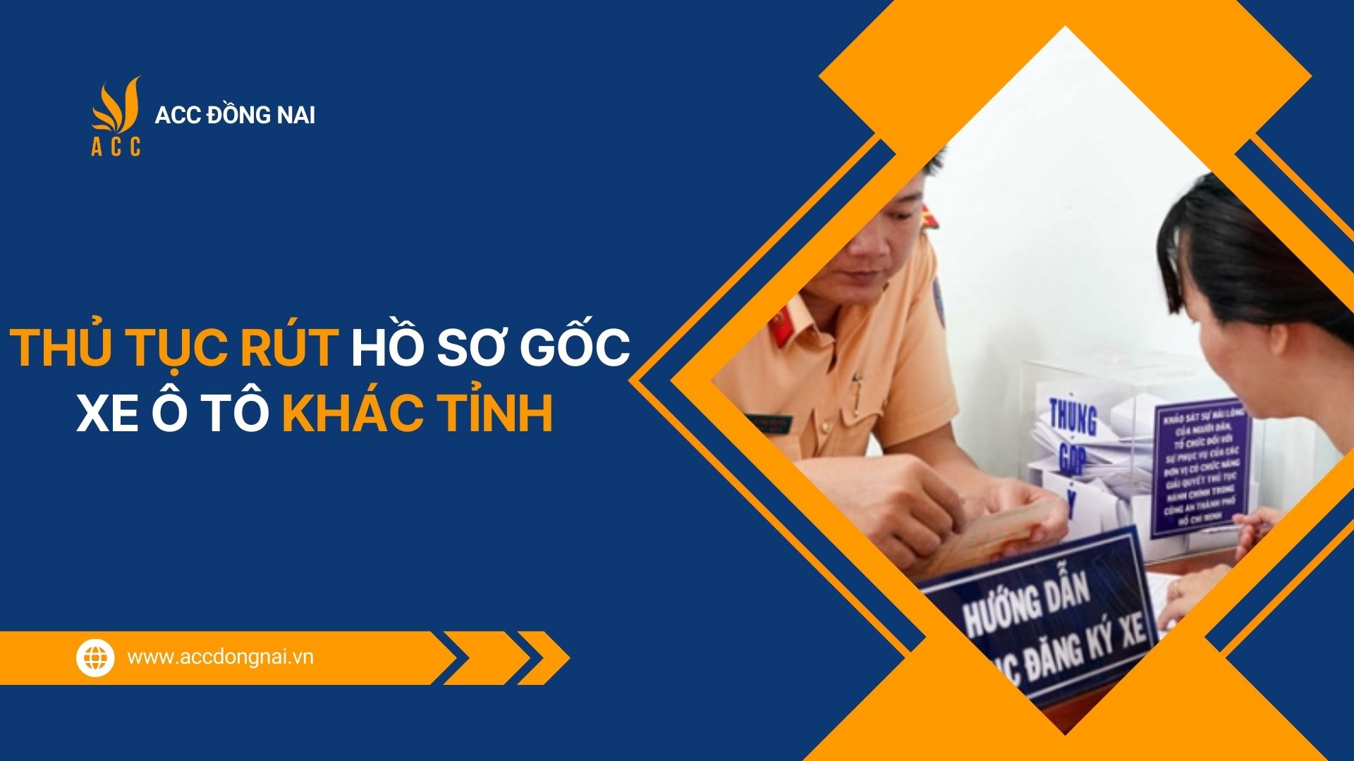 Thủ tục rút hồ sơ gốc xe ô tô khác tỉnh 