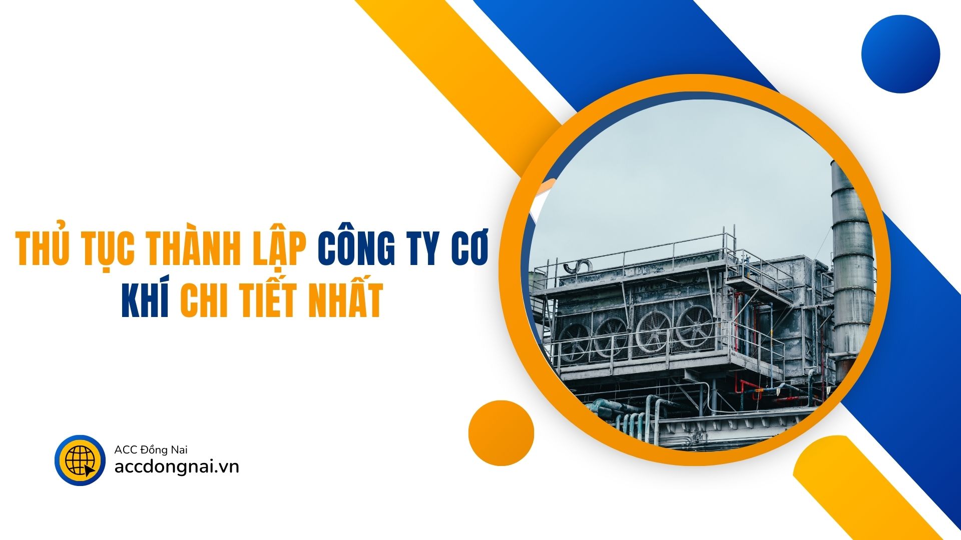 Thủ tục thành lập công ty cơ khí chi tiết nhất