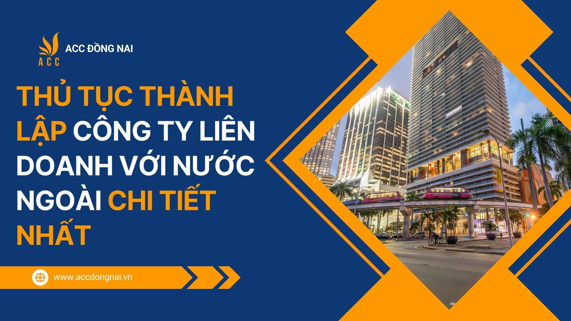 Thủ tục thành lập công ty liên doanh với nước ngoài chi tiết nhất