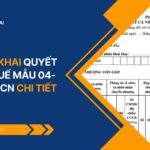 Cách kê khai quyết toán thuế mẫu 04-1CNV-TNCN chi tiết