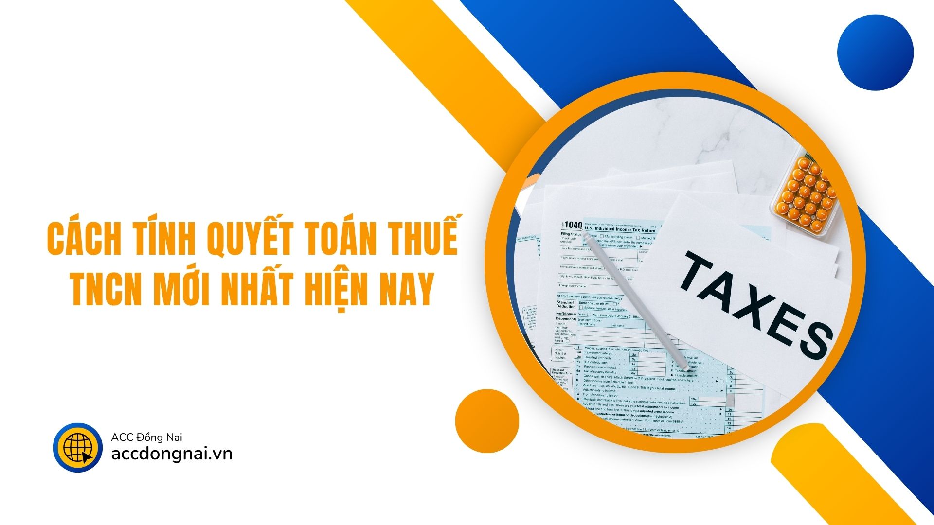 Cách tính quyết toán thuế TNCN mới nhất hiện nay