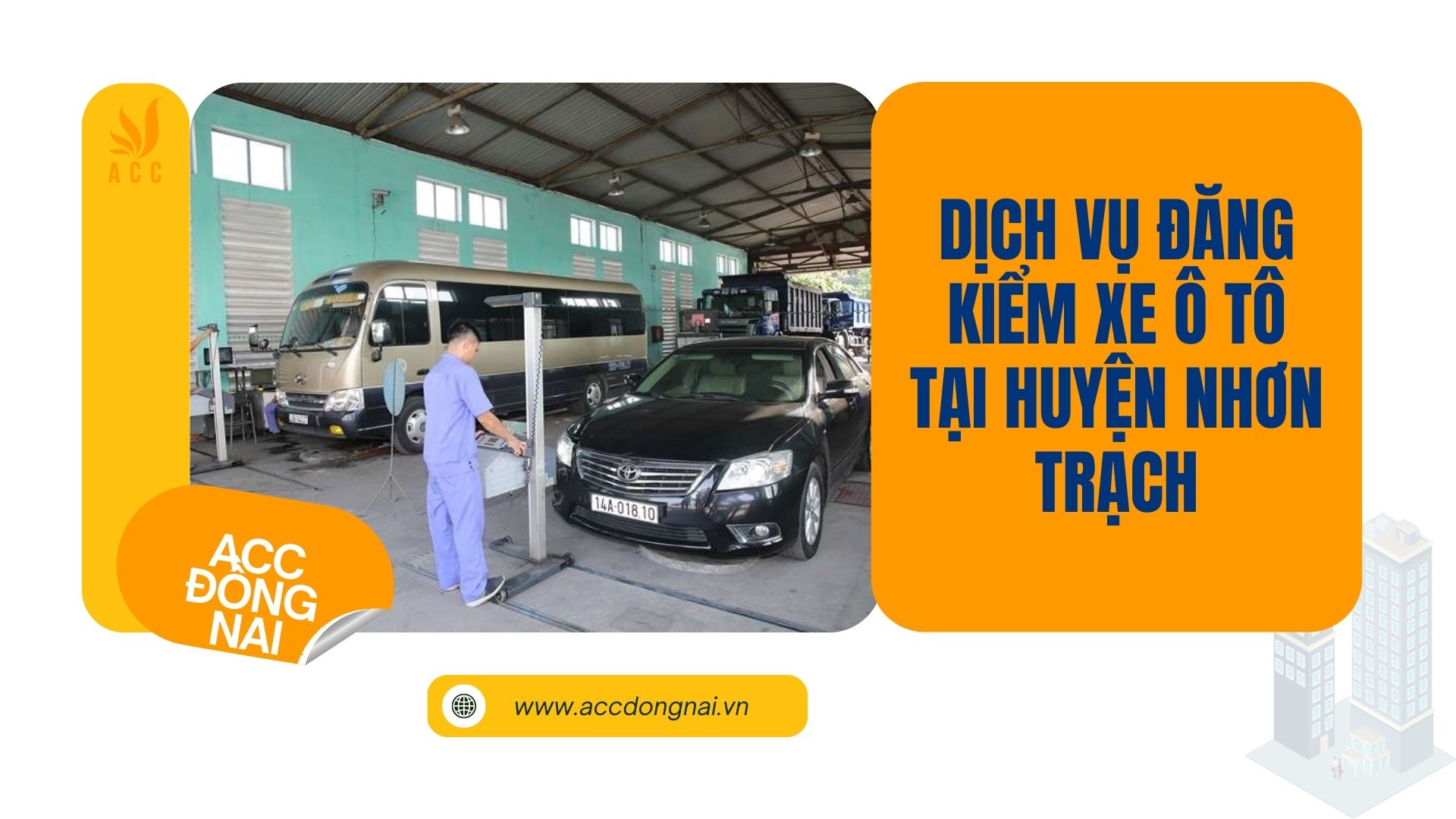 Dịch vụ đăng kiểm xe ô tô tại huyện Nhơn Trạch