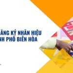 Dịch vụ đăng ký nhãn hiệu tại Thành phố Biên Hòa