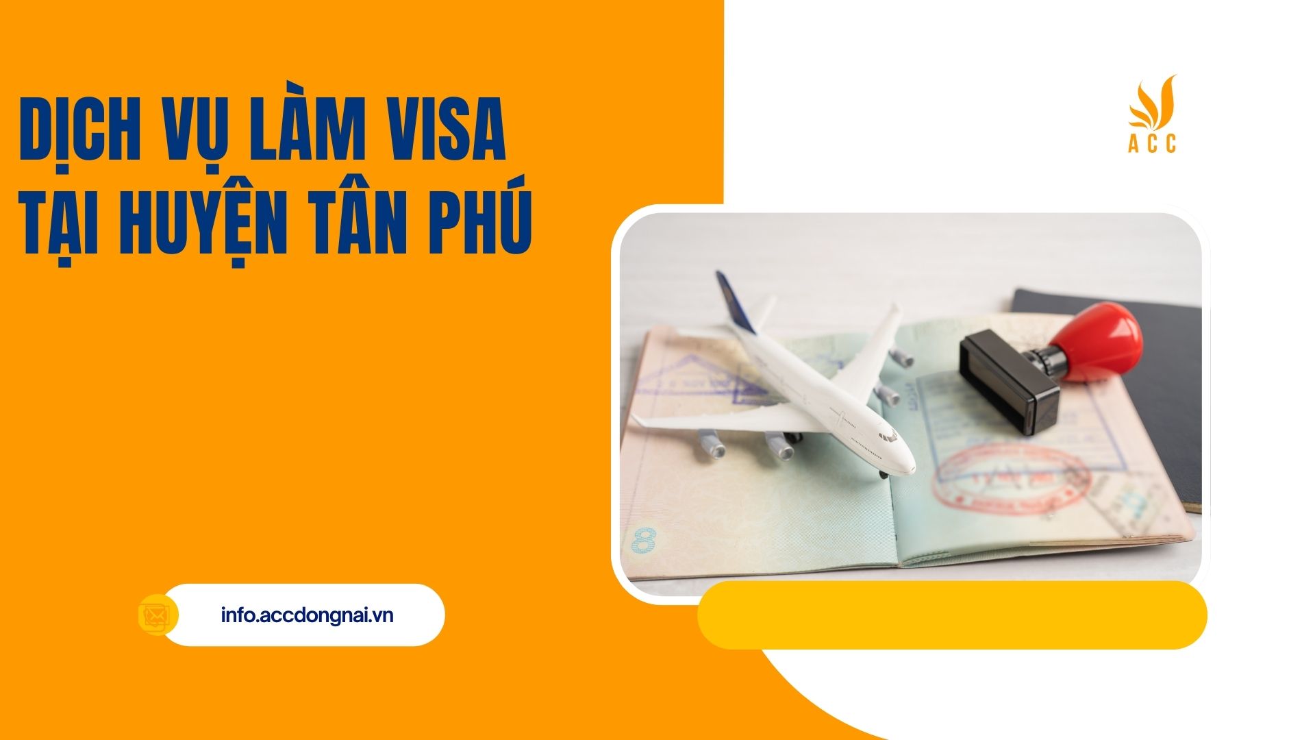 Dịch vụ làm Visa tại huyện Tân Phú