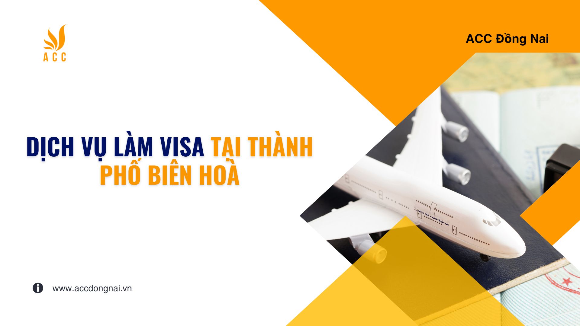 Dịch vụ làm Visa tại thành phố Biên Hoà