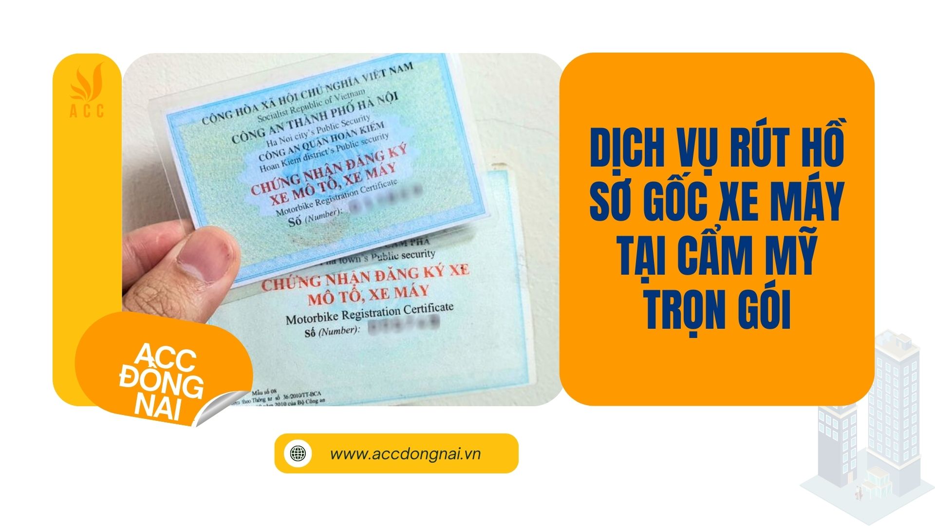 Dịch vụ rút hồ sơ gốc xe máy tại Cẩm Mỹ trọn gói