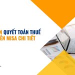 Hướng dẫn quyết toán thuế TNCN trên misa chi tiết