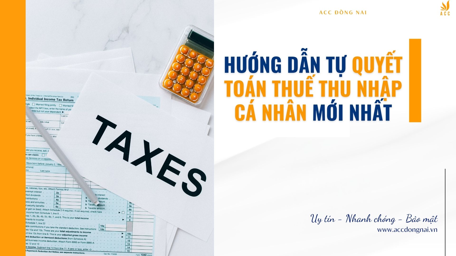 Hướng dẫn tự quyết toán thuế thu nhập cá nhân mới nhất