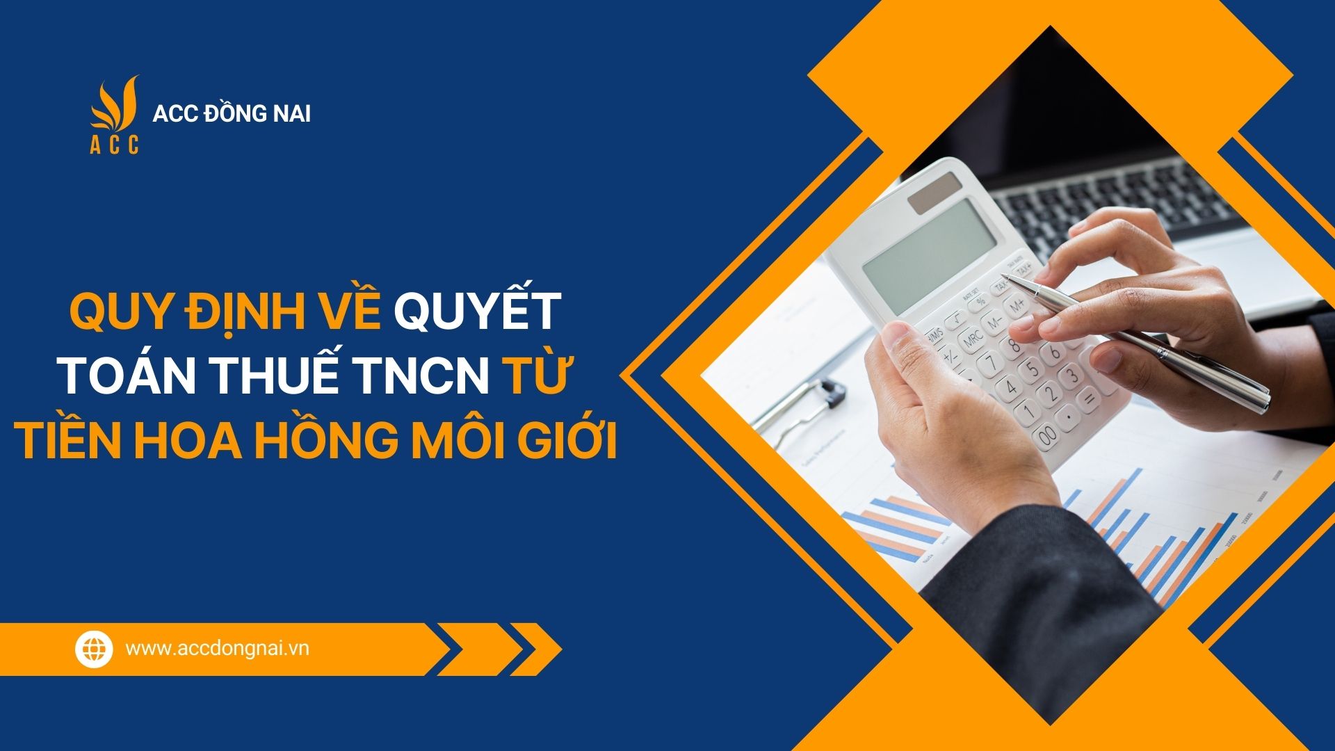 Quy định về quyết toán thuế TNCN từ tiền hoa hồng môi giới