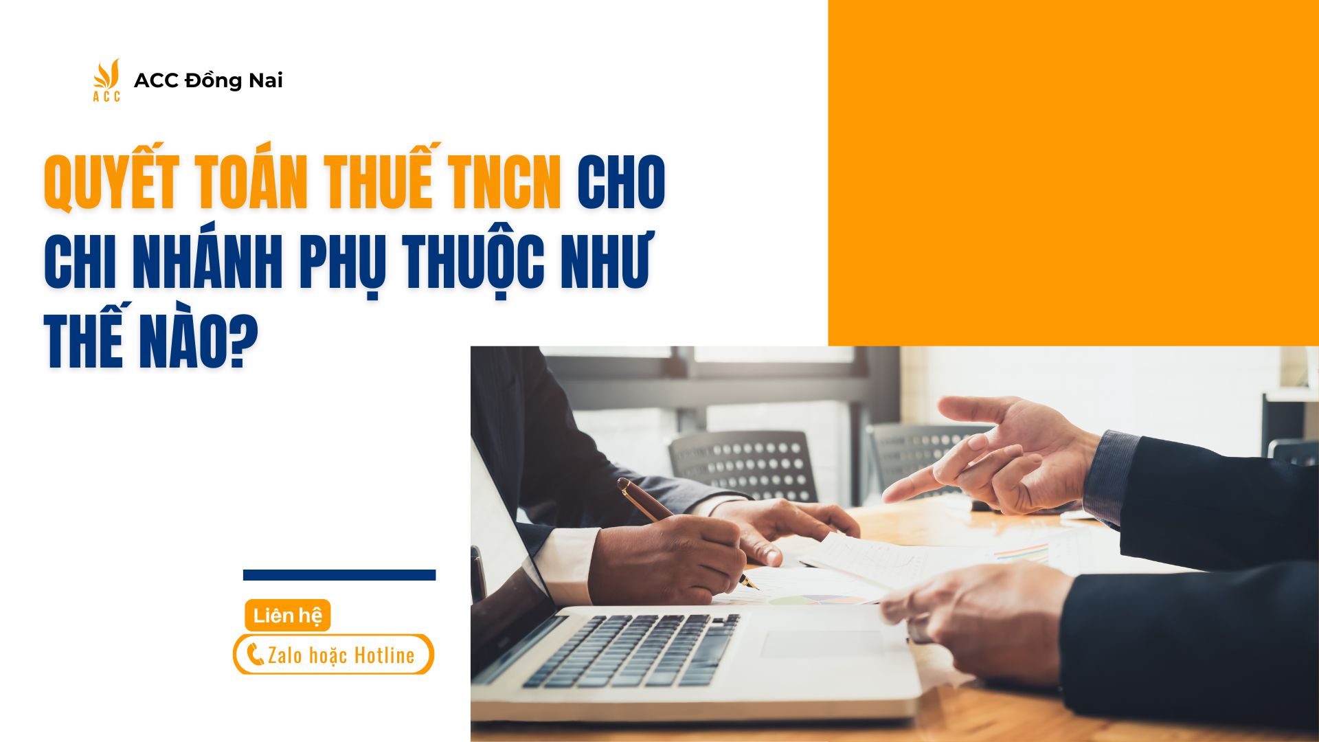 Quyết toán thuế TNCN cho chi nhánh phụ thuộc như thế nào?