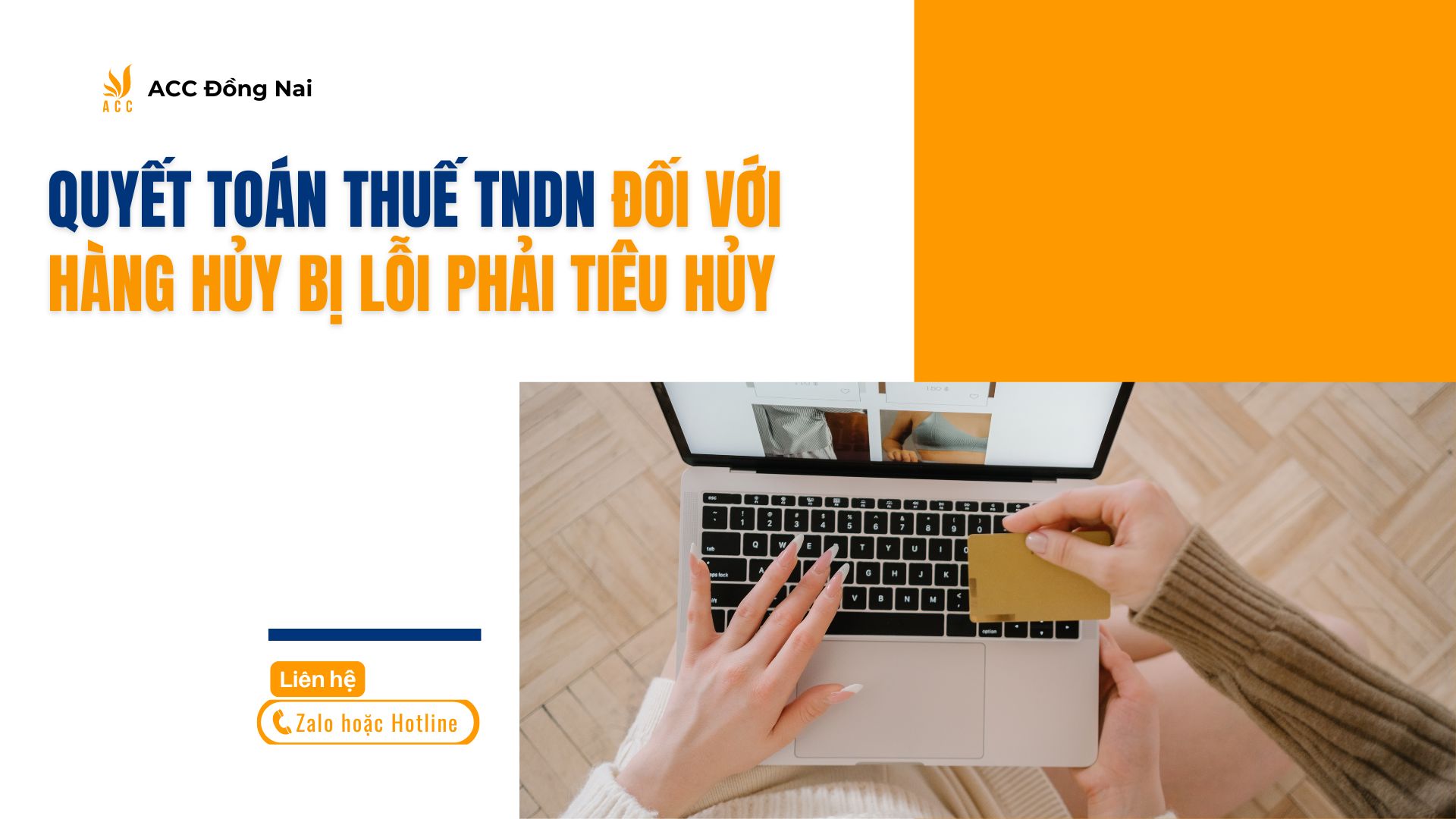 Quyết toán thuế TNDN đối với hàng hủy bị lỗi phải tiêu hủy