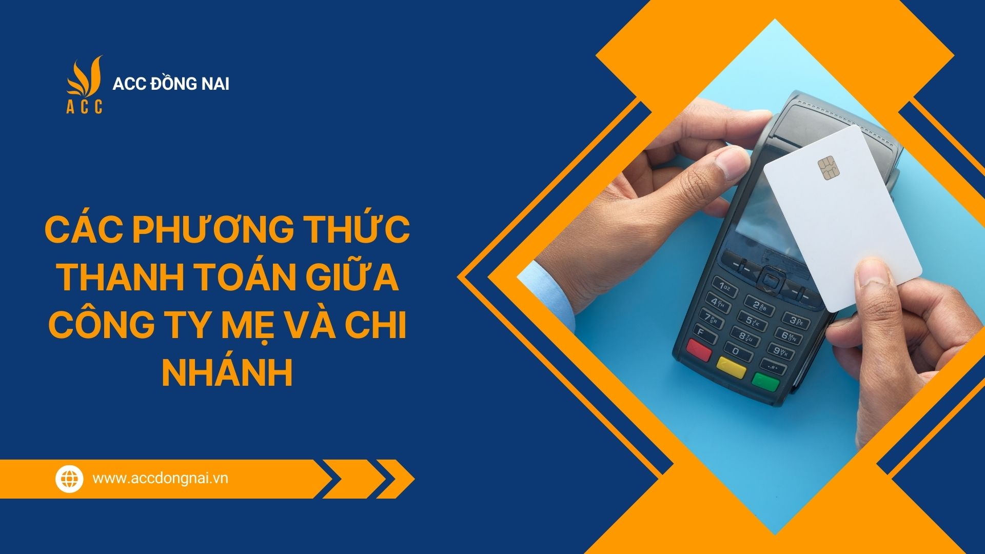 Các Phương Thức Thanh Toán Giữa Công Ty Mẹ và Chi Nhánh