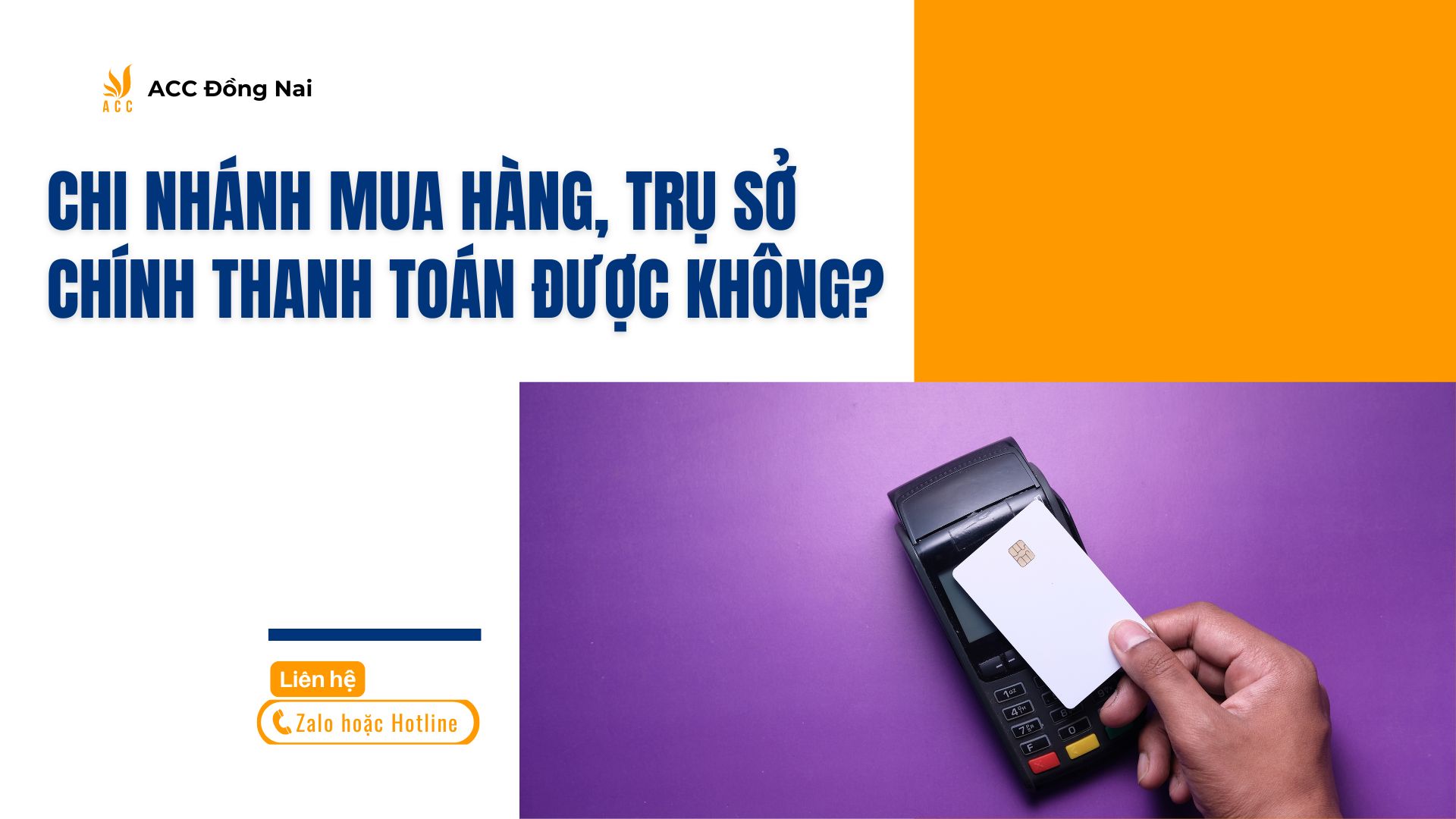 Chi nhánh mua hàng, trụ sở chính thanh toán được không?