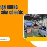 Chưa đến hạn nhưng đăng kiểm sớm có được không