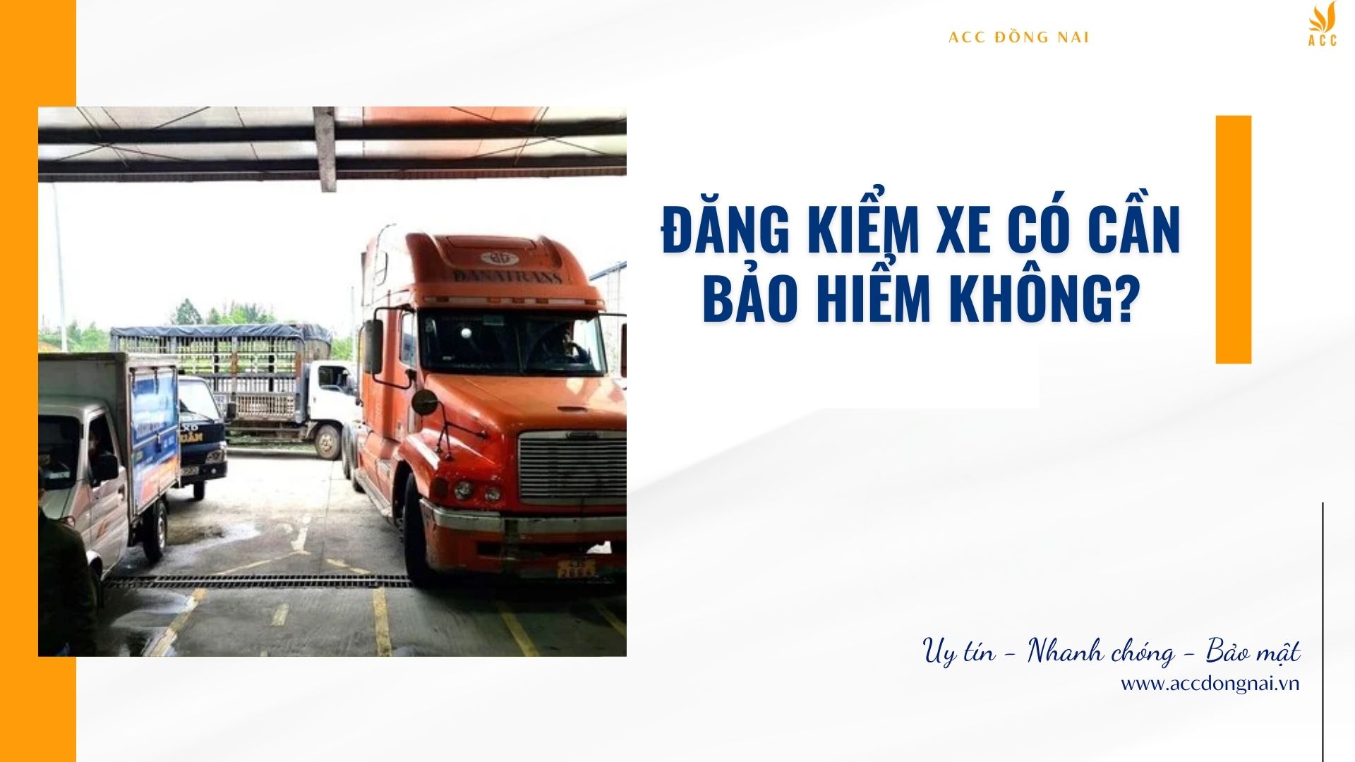 Đăng kiểm xe có cần bảo hiểm không