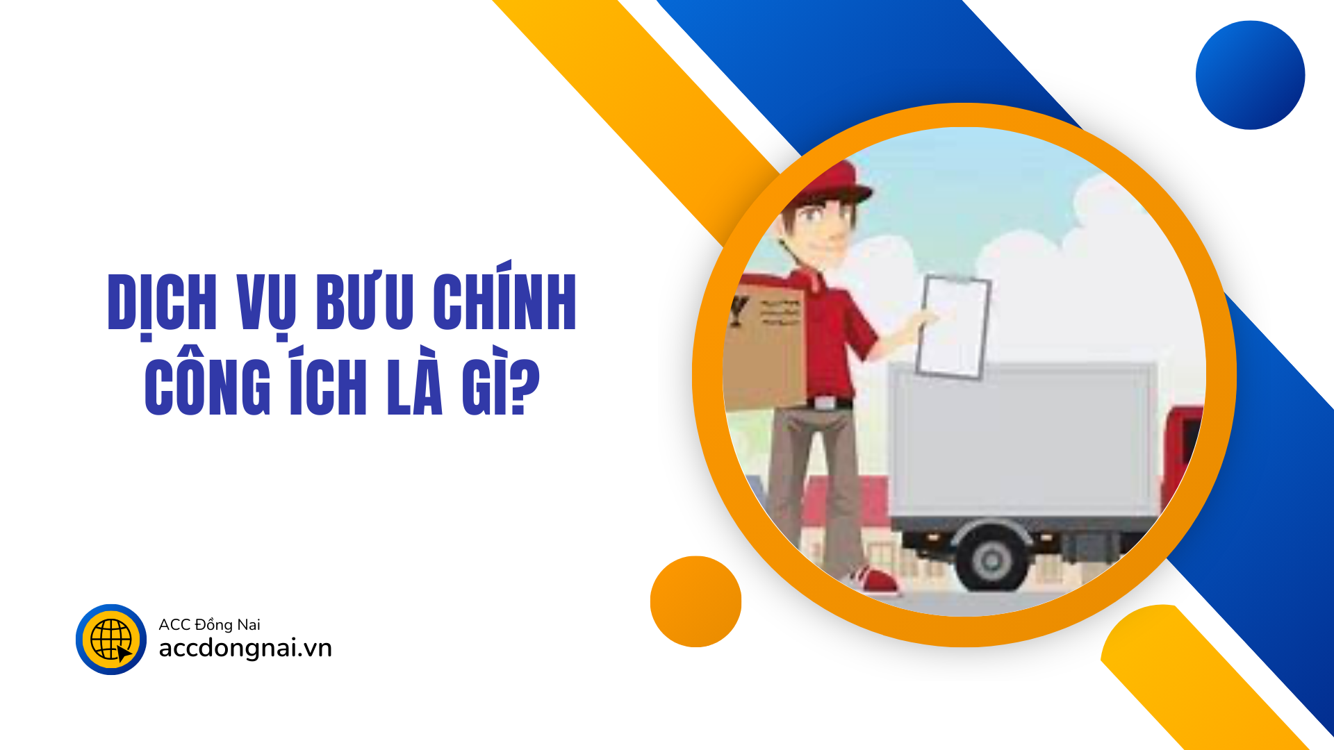 Dịch vụ bưu chính công ích là gì