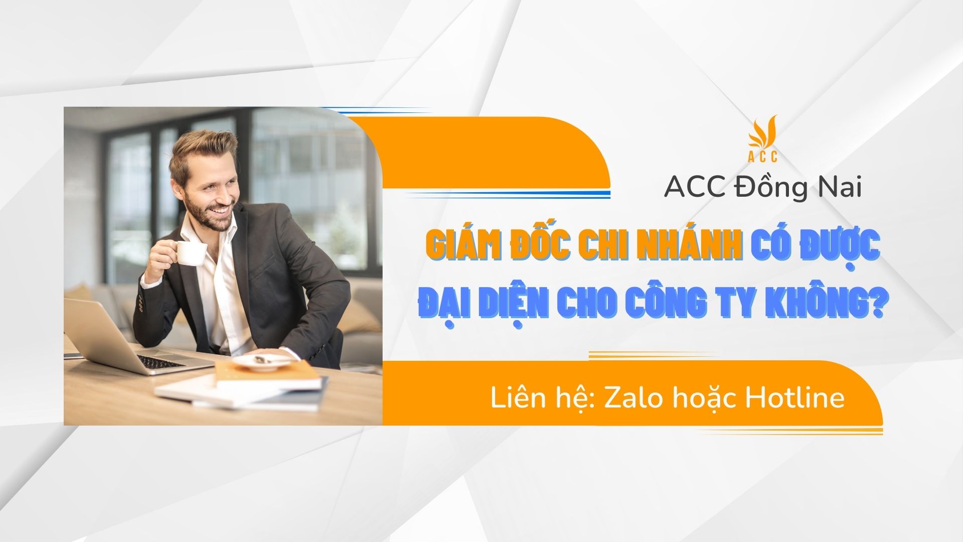 Giám đốc chi nhánh có được đại diện cho công ty không?