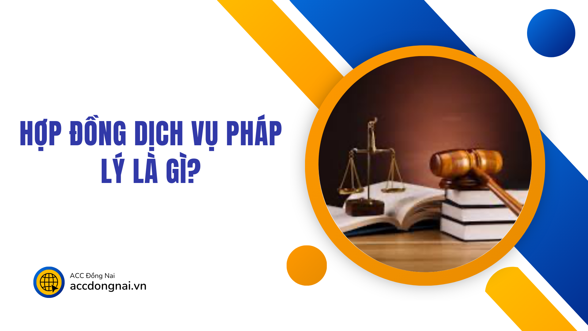 Hợp đồng dịch vụ pháp lý là gì