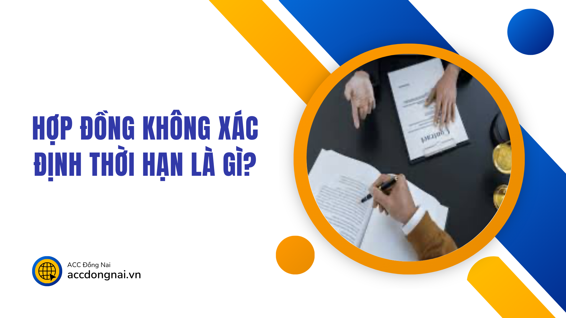 Hợp đồng không xác định thời hạn là gì