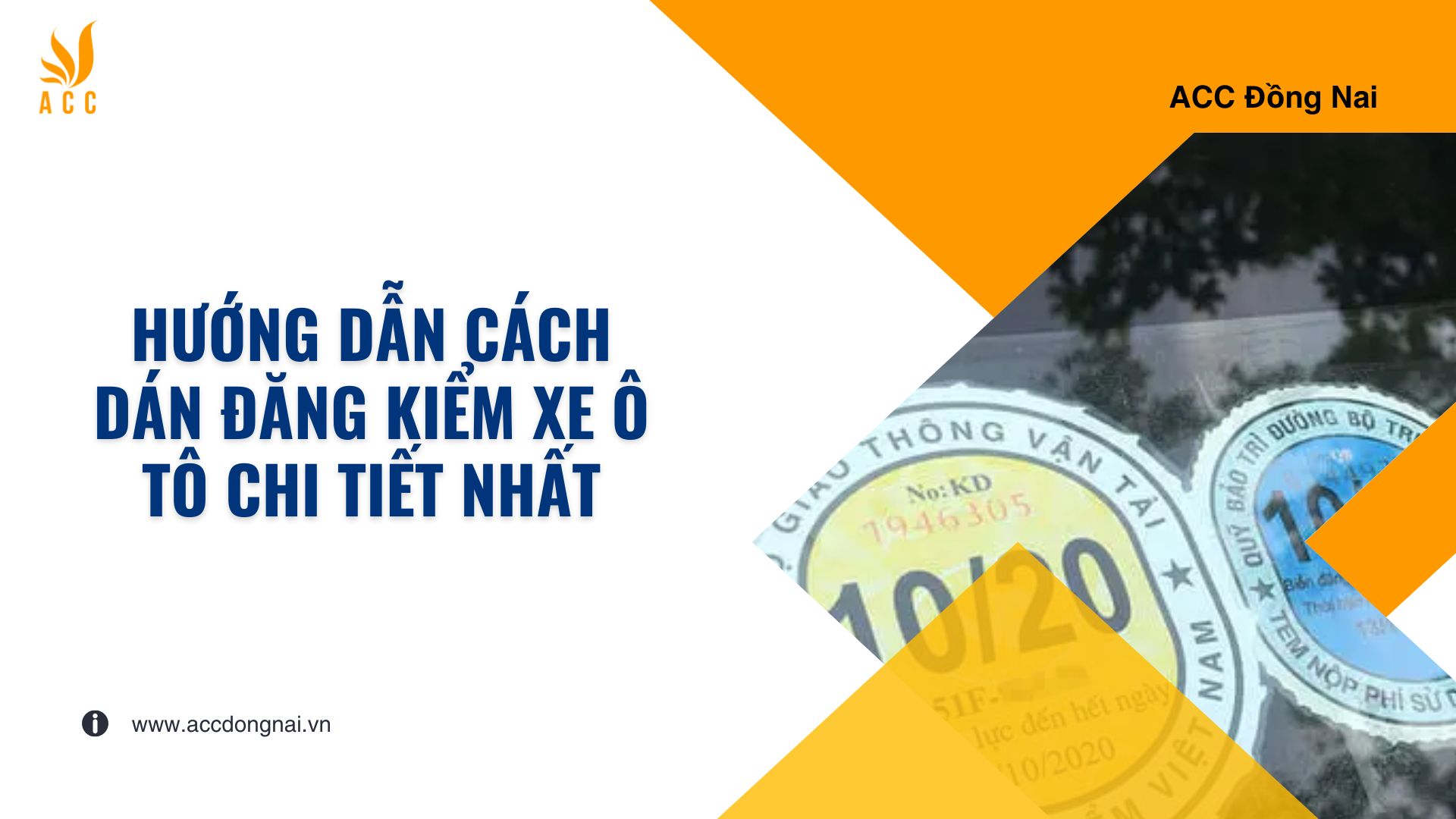 Hướng dẫn cách dán đăng kiểm xe ô tô chi tiết nhất