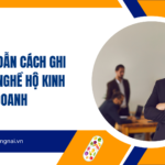 Hướng dẫn cách ghi ngành nghề hộ kinh doanh đúng nhất-2