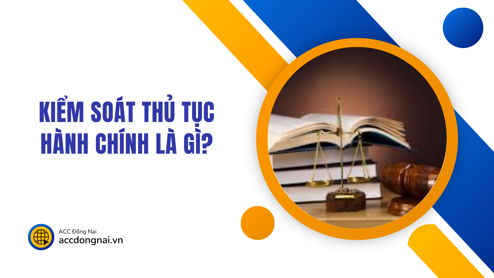 Kiểm soát thủ tục hành chính là gì