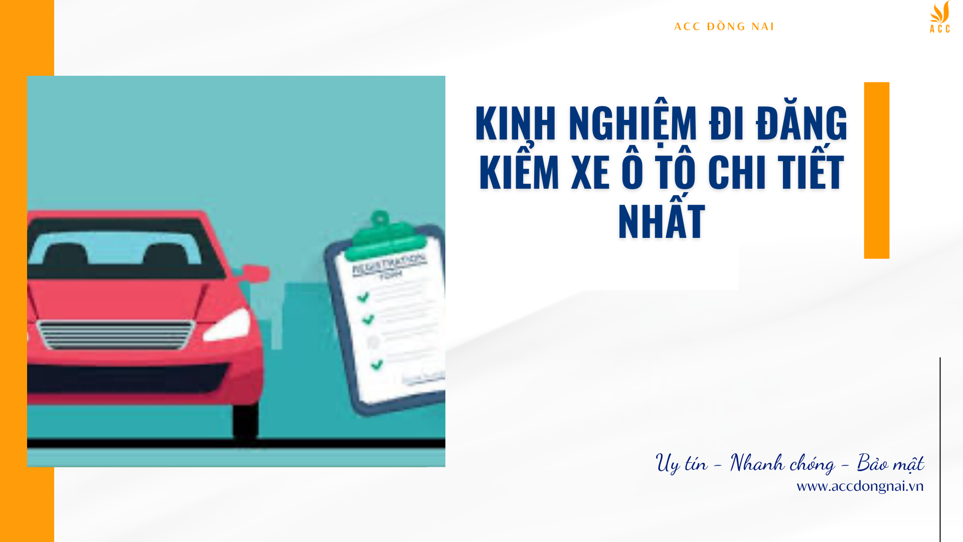 Kinh nghiệm đi đăng kiểm xe ô tô chi tiết nhất