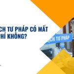 Làm lý lịch tư pháp có mất phí không