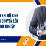 Lợi ích khi hộ kinh doanh chuyển lên doanh nghiệp