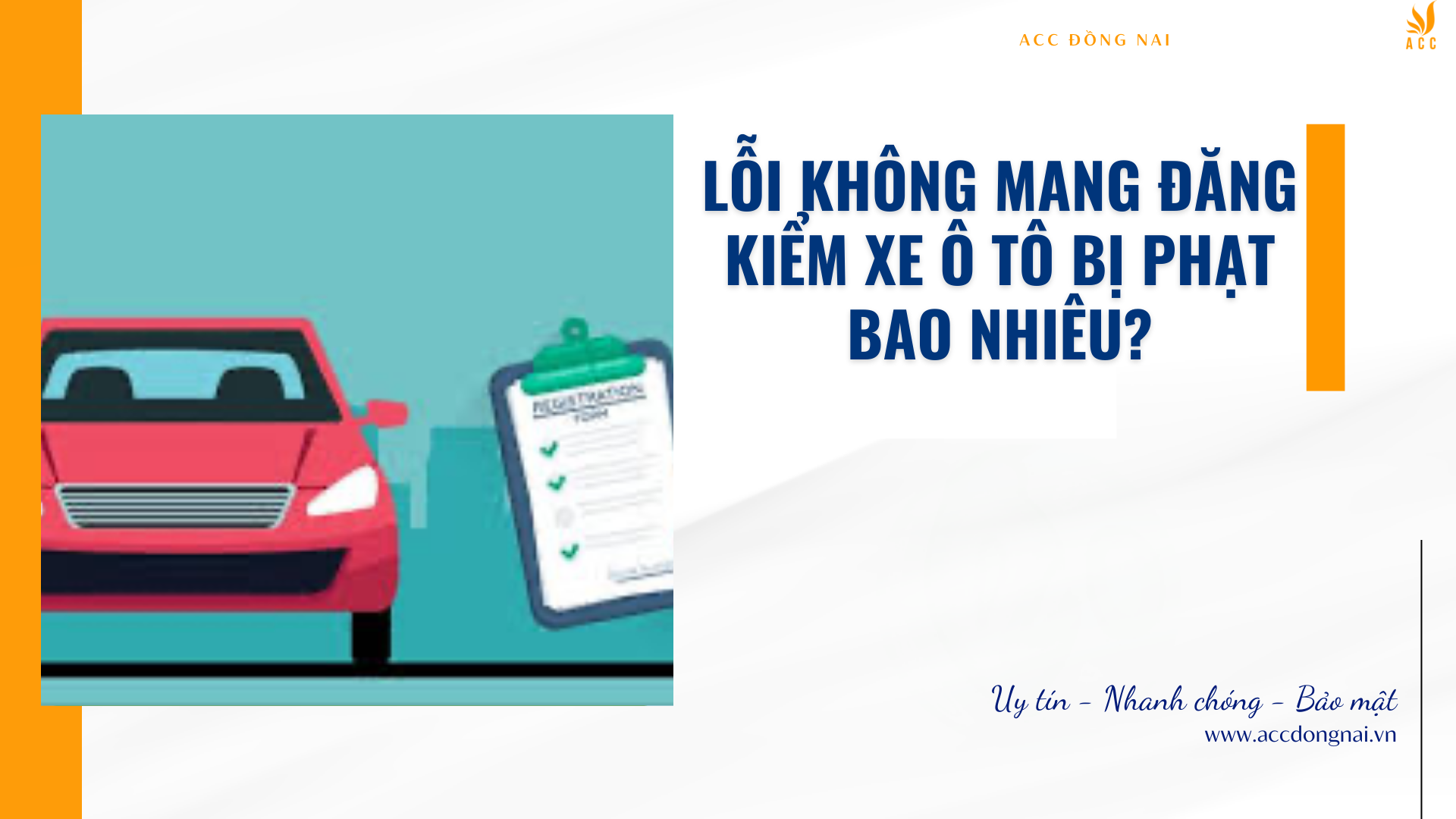 Lỗi không mang đăng kiểm xe ô tô có bị phạt bao nhiêu