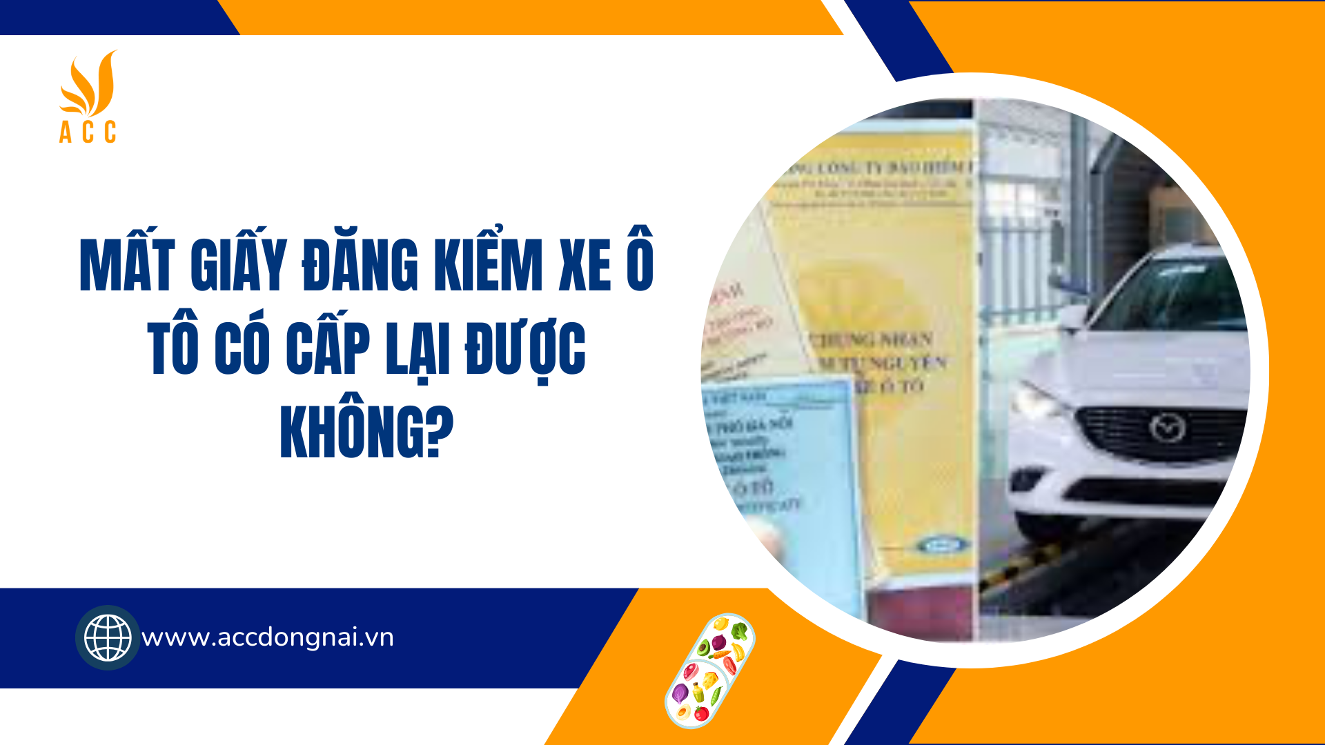 Mất giấy đăng kiểm xe ô tô có cấp lại được không