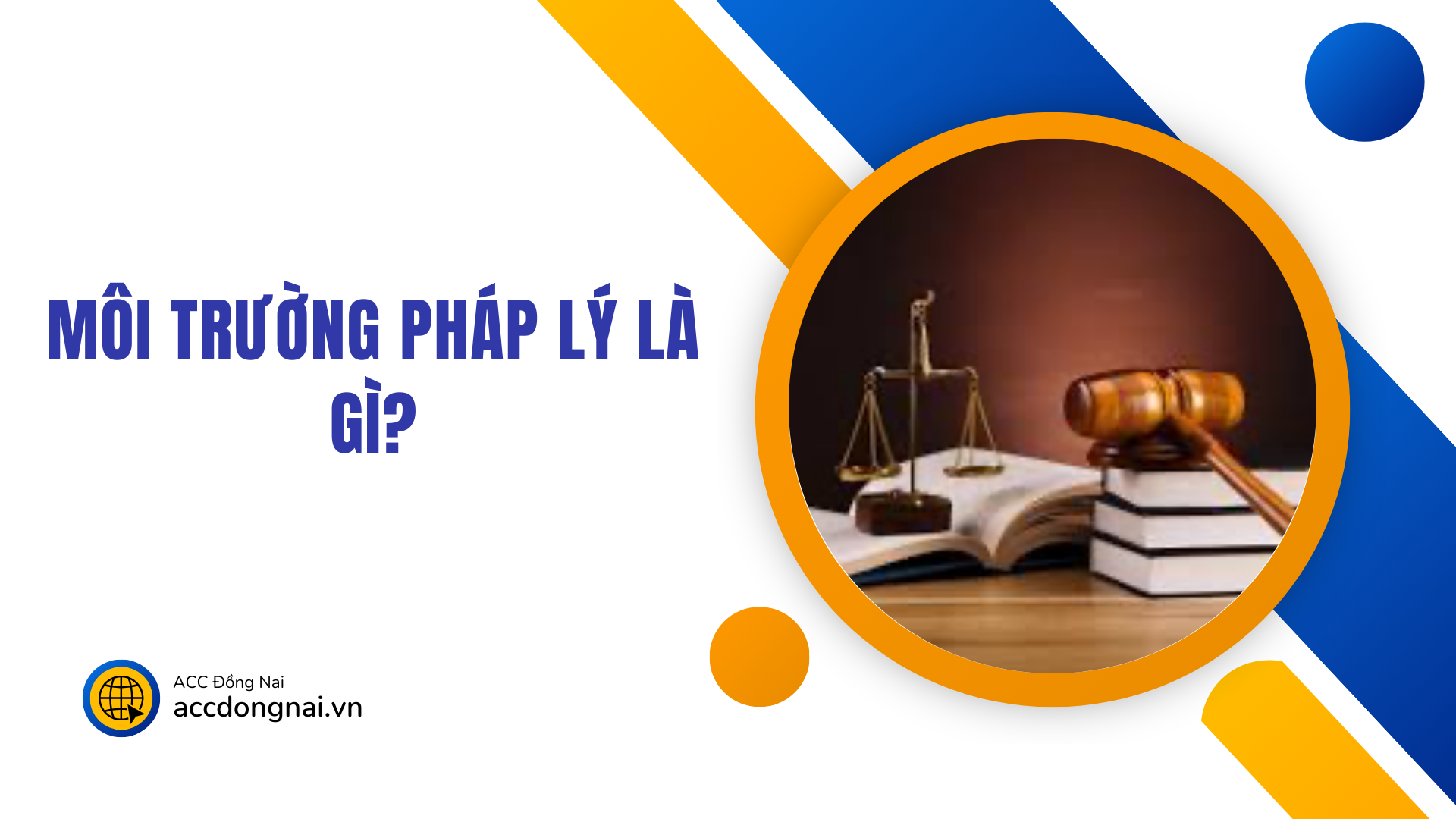 Môi trường pháp lý là gì