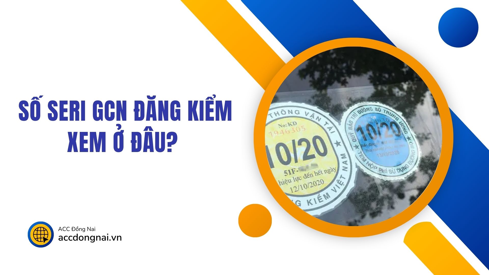 Số seri gcn đăng kiểm xem ở đâu