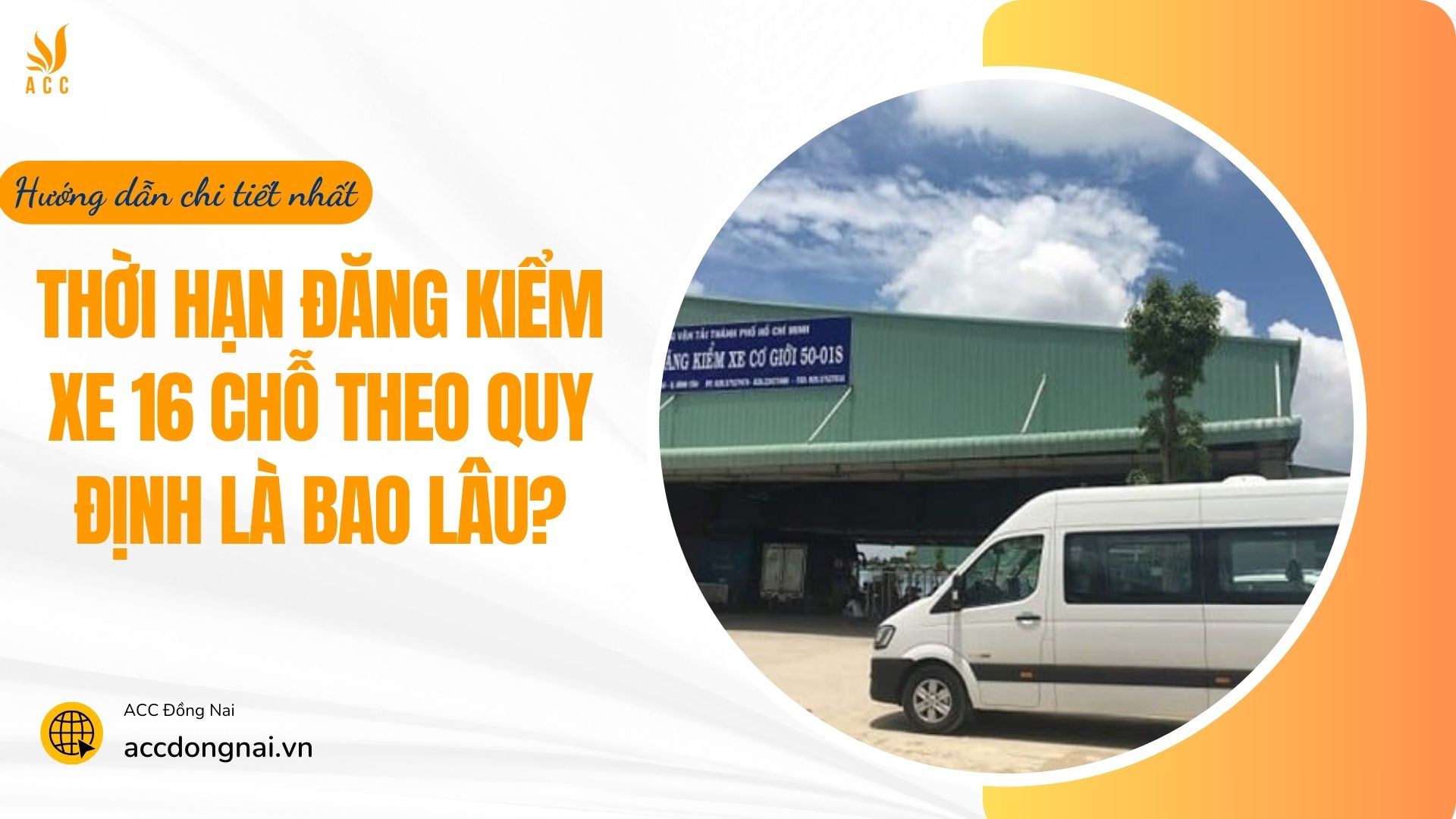 Thời hạn đăng kiểm xe 16 chỗ theo quy định là bao lâu