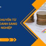 Thủ tục chuyển từ hộ kinh doanh sang doanh nghiệp