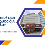 Trung tâm lý lịch tư pháp quốc gia ở đâu