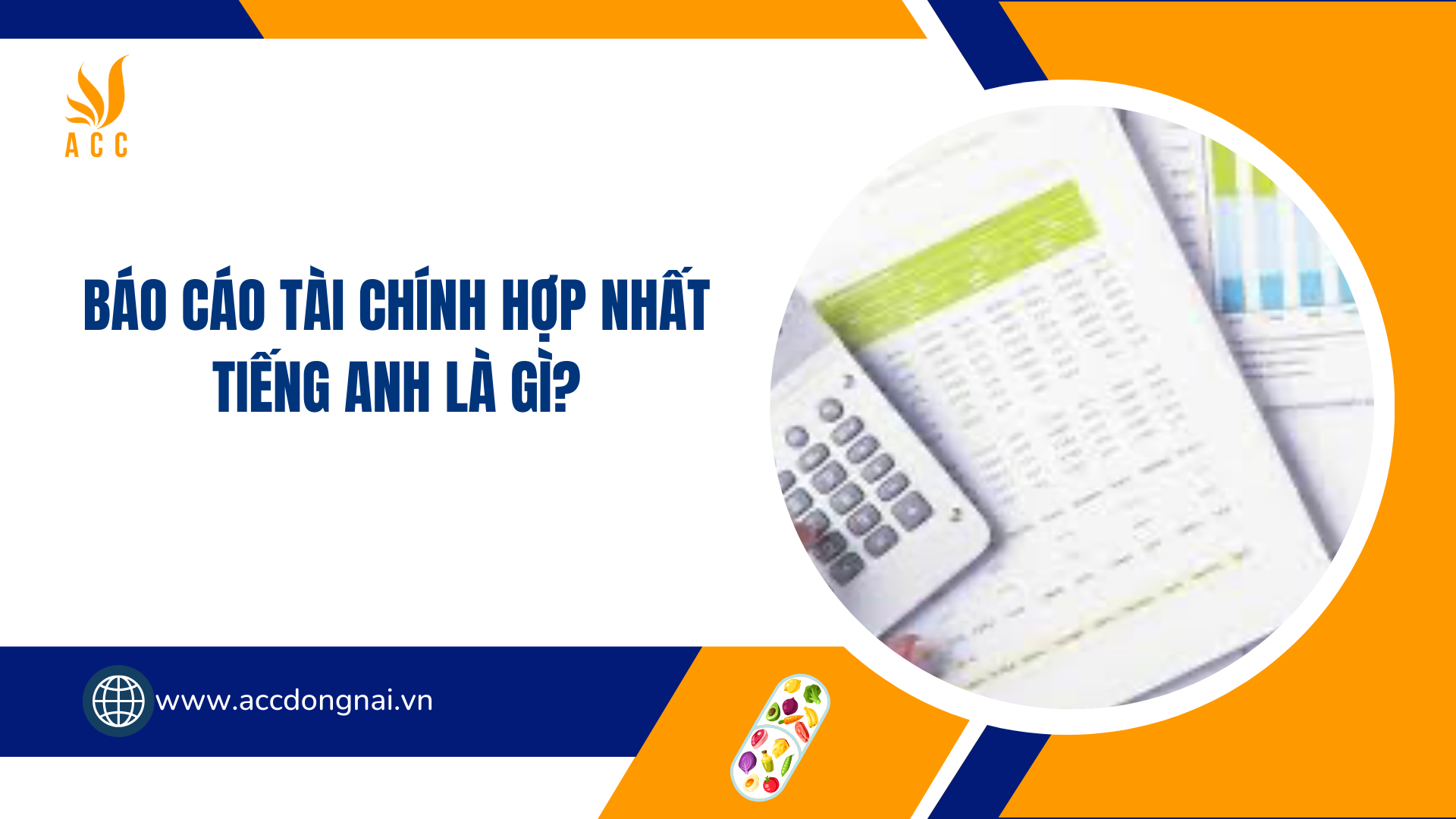 Báo cáo tài chính hợp nhất tiếng Anh là gì?