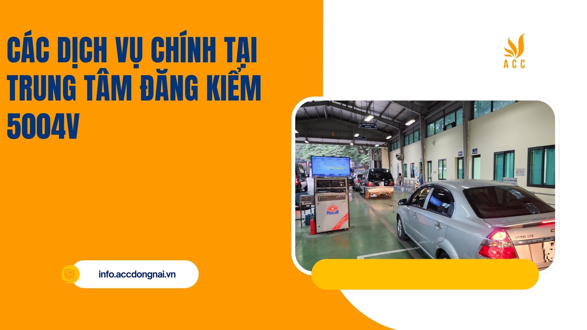 Các Dịch Vụ Chính Tại Trung Tâm Đăng Kiểm 5004V