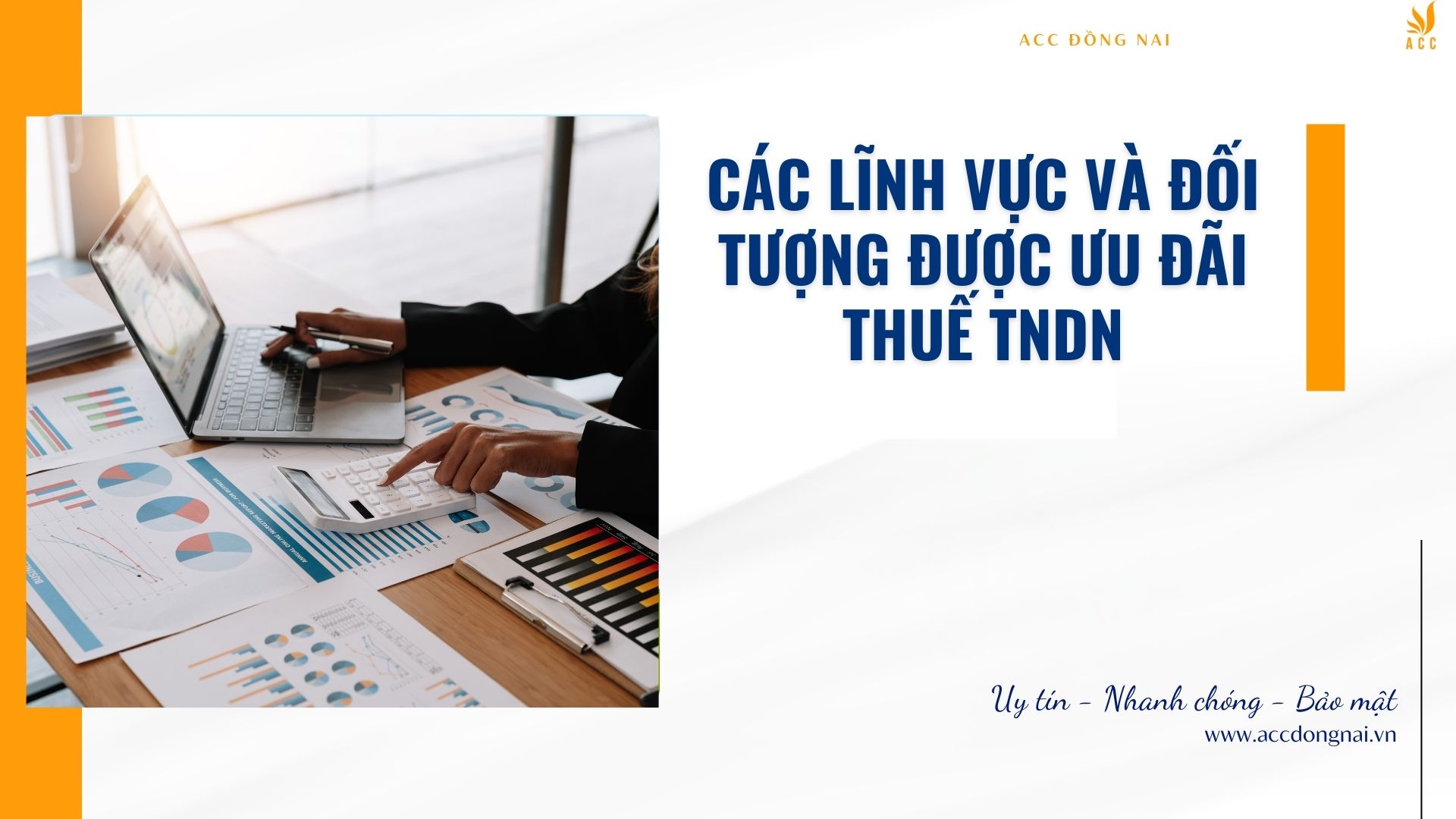 Các lĩnh vực và đối tượng được ưu đãi thuế TNDN