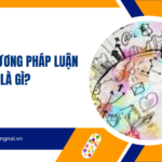 Cơ sở phương pháp luận là gì