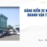 Đăng kiểm xe kinh doanh vận tải