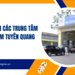 Danh sách các trung tâm đăng kiểm Tuyên Quang