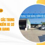 Danh sách các trung tâm đăng kiểm xe cơ giới Tiền Giang