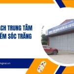 Danh sách trung tâm đăng kiểm Sóc Trăng