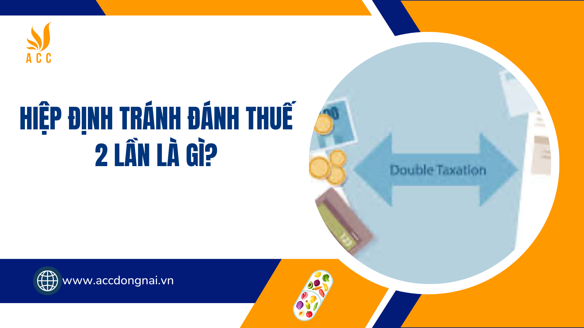 Hiệp định tránh đánh thuế 2 lần là gì