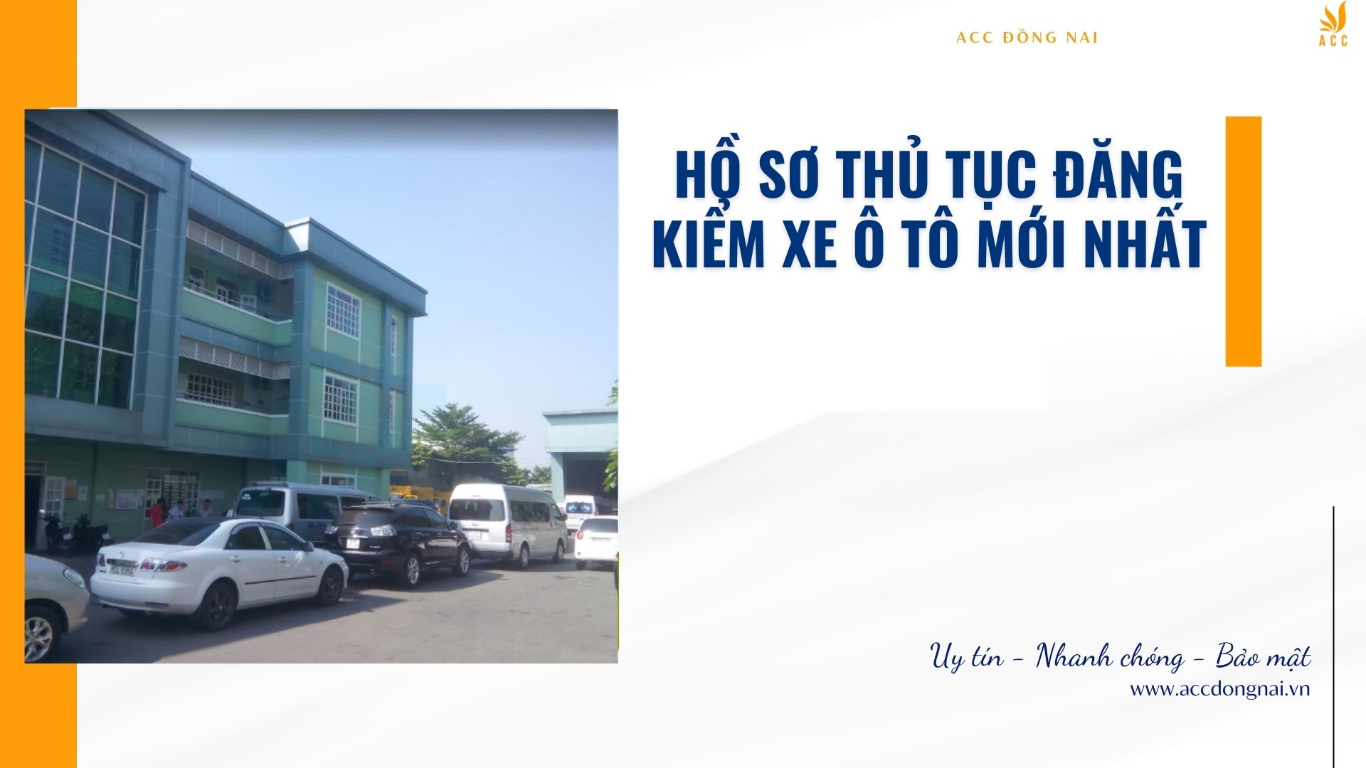 Hồ sơ thủ tục đăng kiểm xe ô tô mới nhất