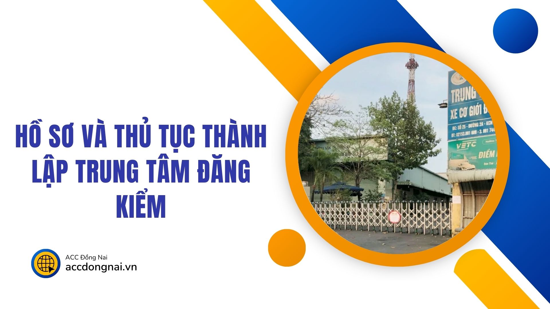 Hồ sơ và thủ tục thành lập trung tâm đăng kiểm